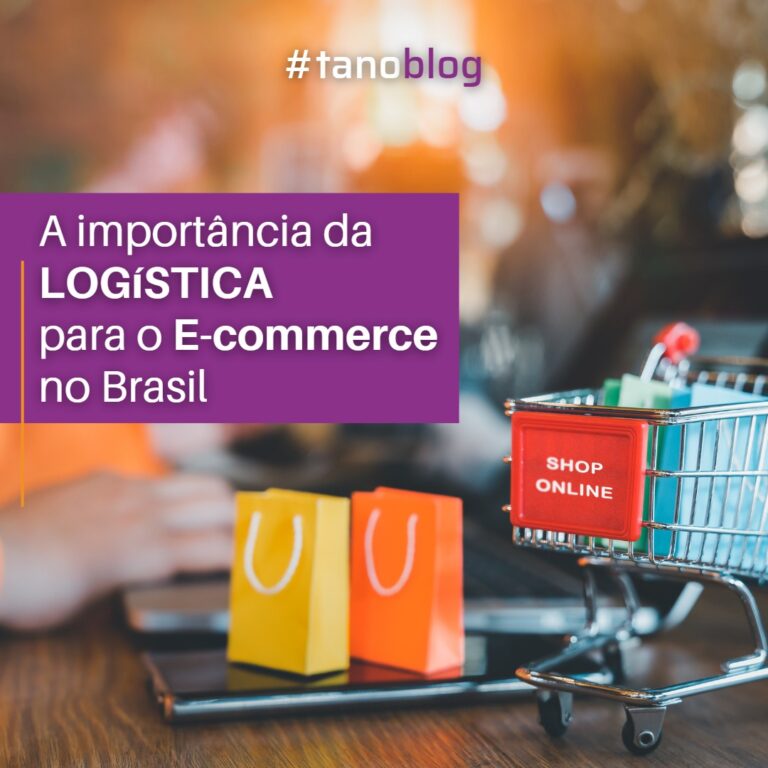 A importância da Logística para o e-commerce no Brasil