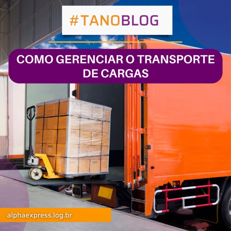 Como gerenciar o transporte de cargas?